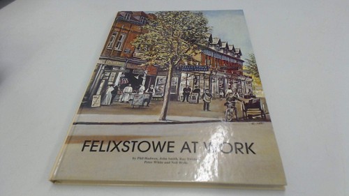 Felixstowe work - felixstowe,