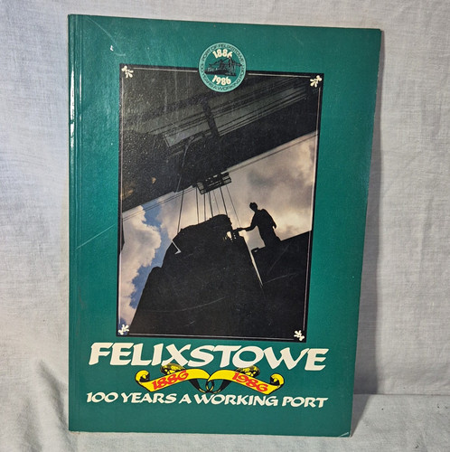Felixstowe 100 years - felixstowe:,